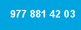 977 881 42 03